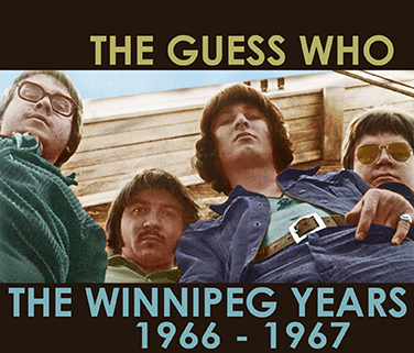 The GUESS WHO 4 CD the Winnipeg Years 1966-1967, Warner Music Japan front